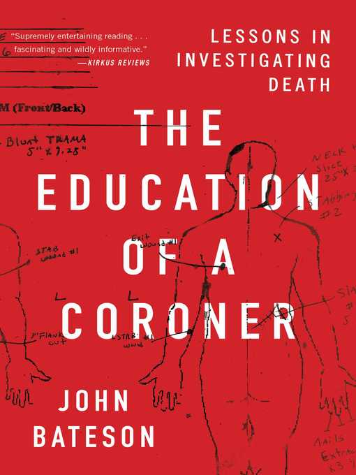 Title details for The Education of a Coroner by John Bateson - Available